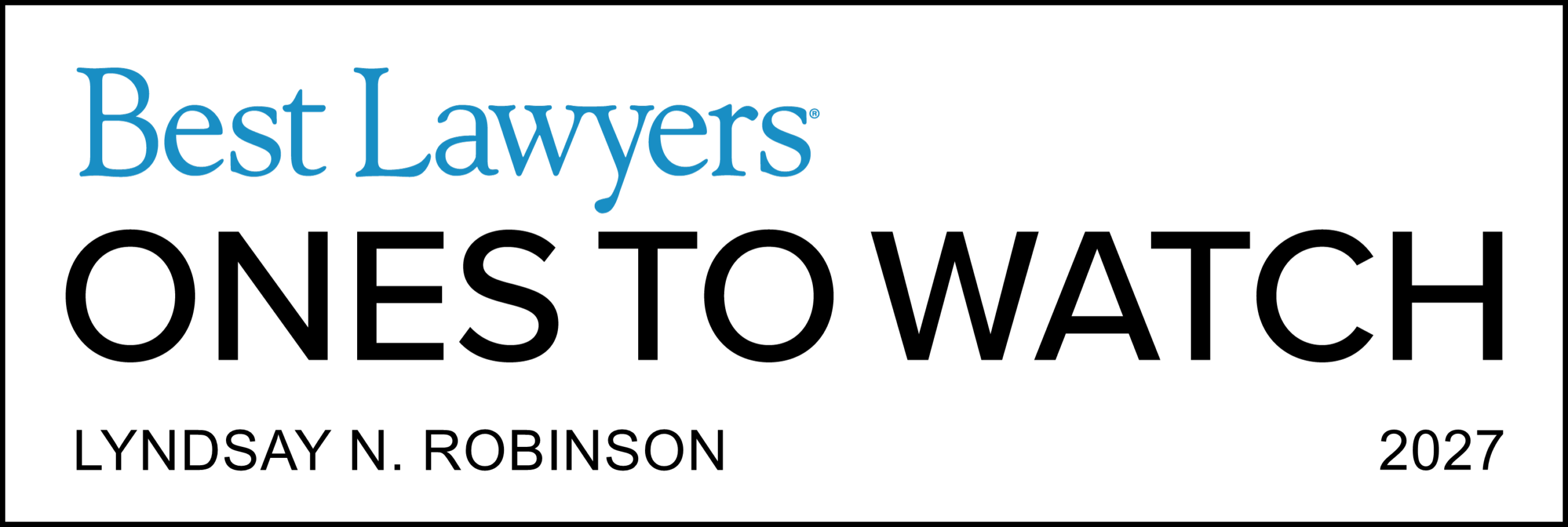 Best Lawyers: Ones to Watch 2027 - Lyndsay N. Robinson