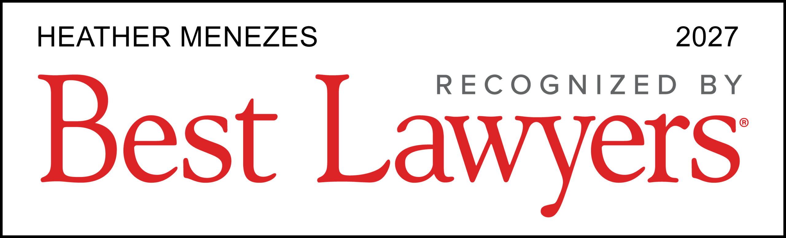 Best Lawyers 2027 - Heather V. Menezes